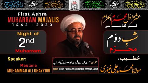 Live Majlis Night Of Nd Muharram Maulana Muhammad Ali