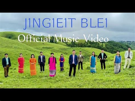 JINGIEIT BLEI Official Video Khasi Gospel Song YouTube