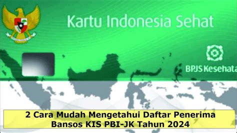 Cek Online Penerima Bantuan PBI JK 2024 Khusus Yang Punya Kartu KIS