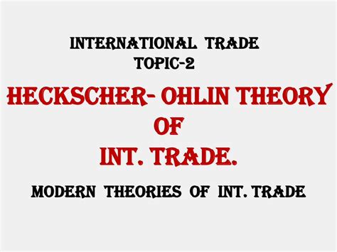 Pdf International Trade Topic Heckscher Ohlin Theory Of