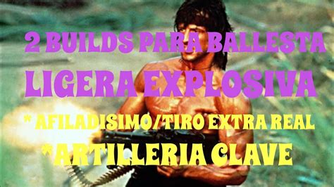 Mhwi Builds Set Para Ballesta Ligera Explosiva Youtube