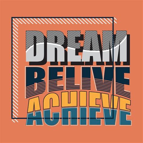 Premium Vector Dream And Believe Vector Typography T Shirt