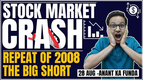 Stock Market Crash Repeat Of 2008 The Big Short Is It Start Of