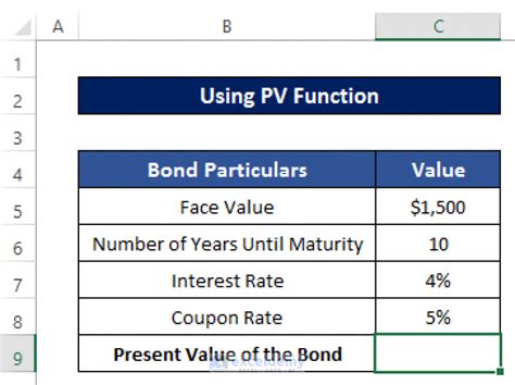 How To Calculate Present Value Of A Bond In Excel 3 Easy Ways