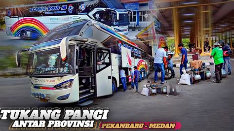 TUKANG PANCI ANTAR PROVINSIPENUMPANG BUS PUTRA PELANGI BAWA MOTOR DAN