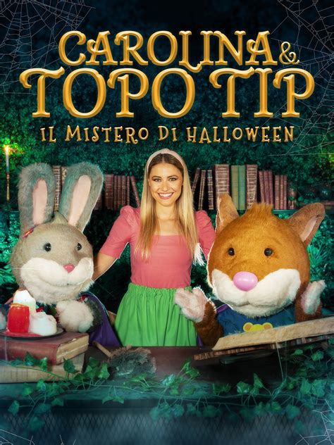 Prime Video Carolina E Topo Tip Il Mistero Di Halloween