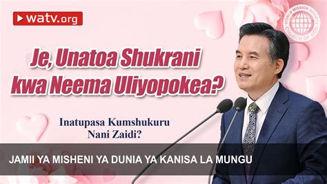 Inatupasa Kumshukuru Nani Zaidi Jmdklm Kanisa La Mungu