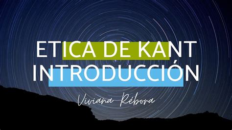 Introducción A La Ética De Kant Youtube