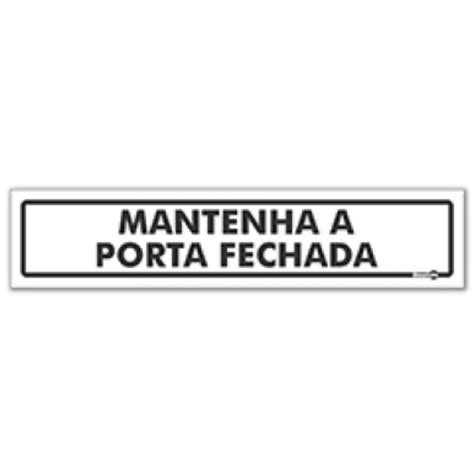 Placa de Sinalização 6 5x30cm Ps45 Mantenha Porta Fechada Encartale