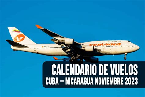 Este Es El Calendario De Vuelos Cuba Nicaragua Para Noviembre De 2023