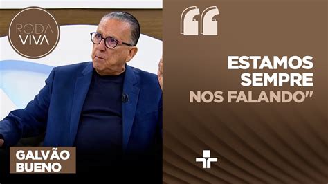 Galv O Bueno Relembra Amizade Reginaldo Leme Vivemos Um Casamento