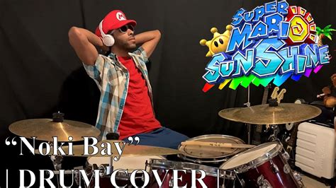 Noki Bay Super Mario Sunshine DRUM COVER YouTube