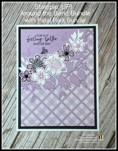 Stampin Up Around The Bend Bundle With Petal Park Bundle In