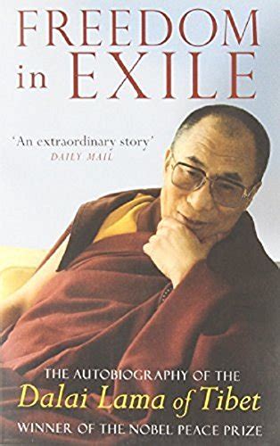 Freedom In Exile The Autobiography Of The Dalai Lama Of