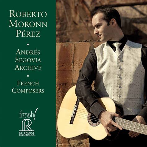 andres segovia archive french composers reference recordings