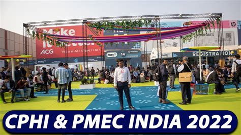 Largest Pharma Expo In India CPHI PMEC INDIA 2022 Pharma Industry