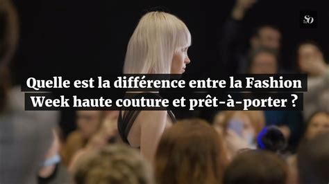 Quelle est la différence entre la Fashion Week Haute Couture et Prêt à