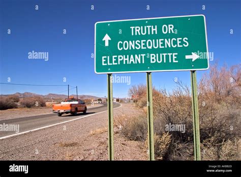 Sign To The Town Of Truth Or Consequences And Elephant Butte New Mexico