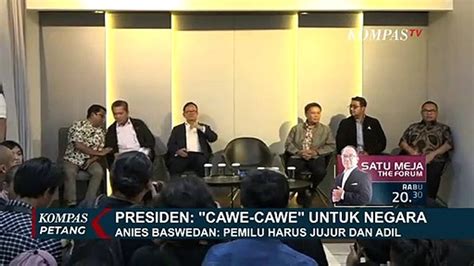 Soal Presiden Jokowi Cawe Cawe Untuk Negara Anies Pemilu Harus Jujur