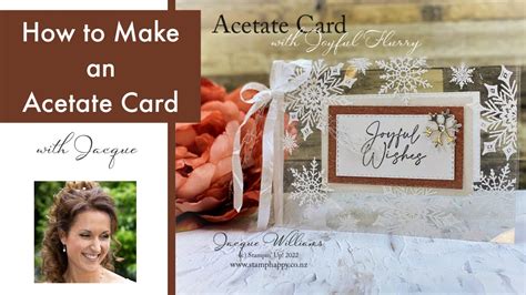 Make An Easy Acetate Card With The Joyful Flurry Bundle Youtube