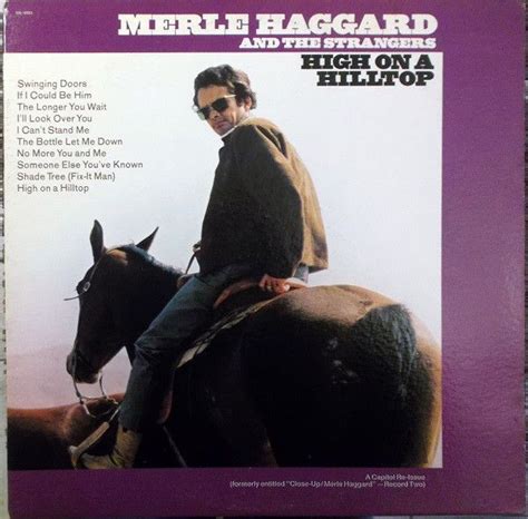 Merle Haggard And The Strangers High On A Hilltop Vinyl Lp At