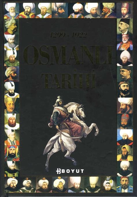 1299 1922 Osmanlı Tarihi Arkeoloji ve Sanat Arkeolojinin Yayınevi