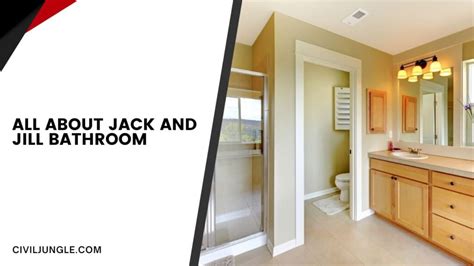 Understanding Jack And Jill Bathrooms Definition Design And Benefits