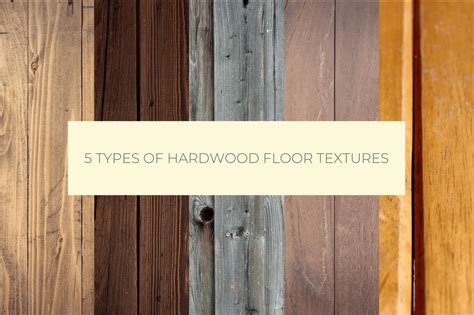 5 Types Of Hardwood Floor Textures Castle Bespoke Flooring