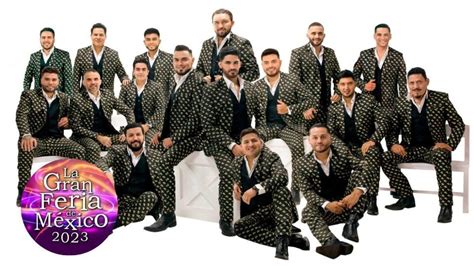 La Arrolladora El Recodo Y Más Artistas Que Se Presentarán En La Gran Feria De México 2023 Sonica