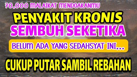 Kesembuhan Datang Hanya Dari Allah Sholawat Tibbil Qulub Obat