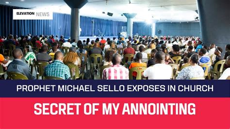 PROPHET MICHAEL SELLO REVEALS WHERE HE GOT HIS POWER YouTube