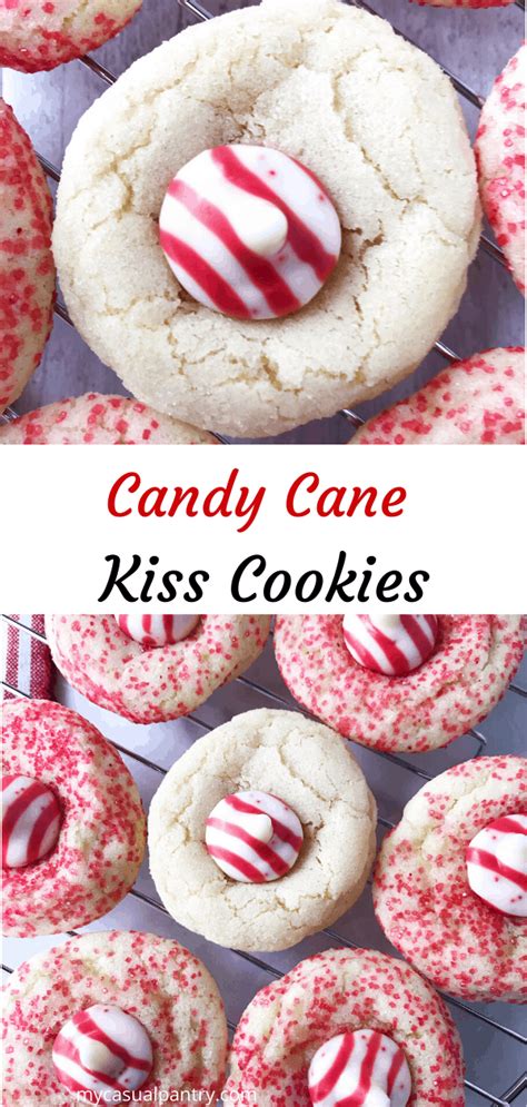 Candy Cane Kiss Cookies Soft Sugar Cookies Kiss Cookies Holiday Baking