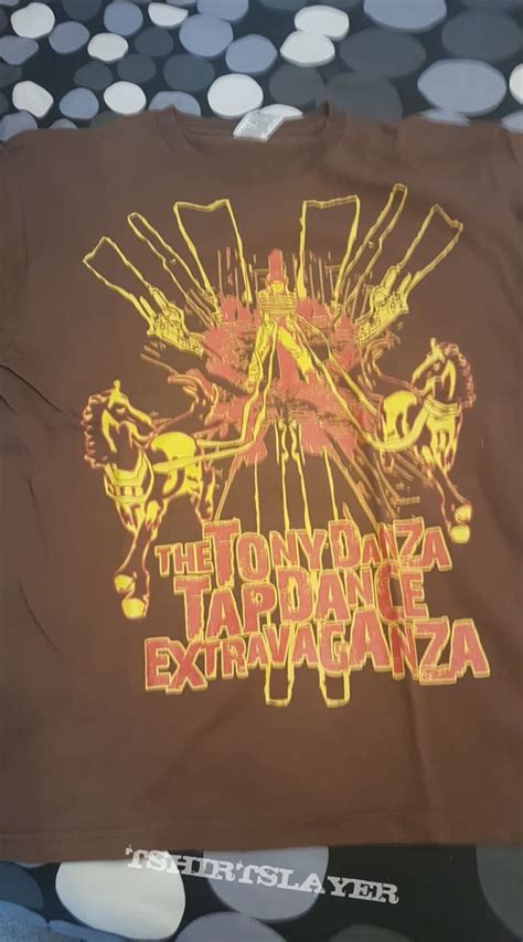 The Tony Tapdance Extravaganza The Tony Danza Tapdance Extravaganza Tshirtslayer Tshirt And