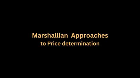 Marshallian Approach To Price Determination Youtube