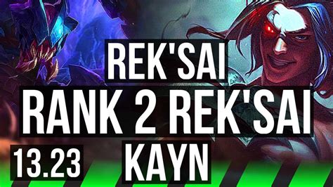 REK SAI Vs KAYN JNG Rank 2 Rek Sai 2 4M Mastery 600 Games 10 3