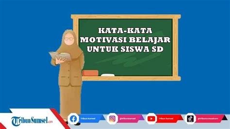 26 Kata Kata Motivasi Belajar Paling Inspiratif Untuk Anak Sekolah