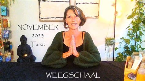 WEEGSCHAAL November 2023 Nieuw Leven Tarot Reading YouTube