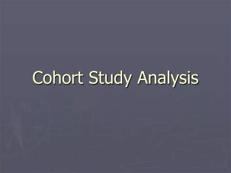 Ppt Cohort Study Analysis Powerpoint Presentation Free Download Id