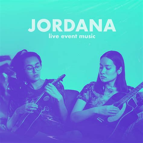 JORDANA: Live Event Music — JORDAN JINOSKO