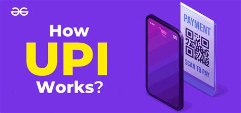 How Does Upi Work Geeksforgeeks