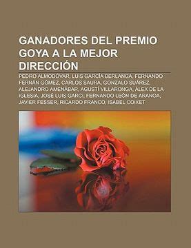 Libro Ganadores Del Premio Goya A La Mejor Direcci N Pedro Almod Var