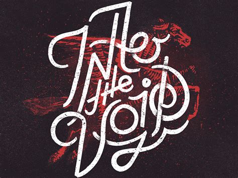 Into The Void Unique Lettering Creative Typography Design Beautiful