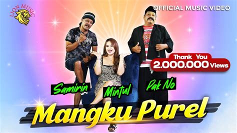 Mangku Purel Woko Channel Pak No Mintul Samirin Official Music