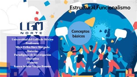 Estructural Funcionalismo By Karen Roman On Prezi