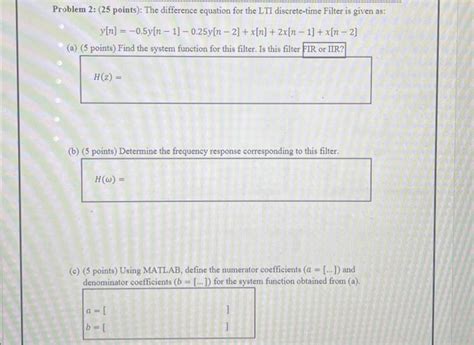 Solved Problem 2 25 Points The Difference Equation For