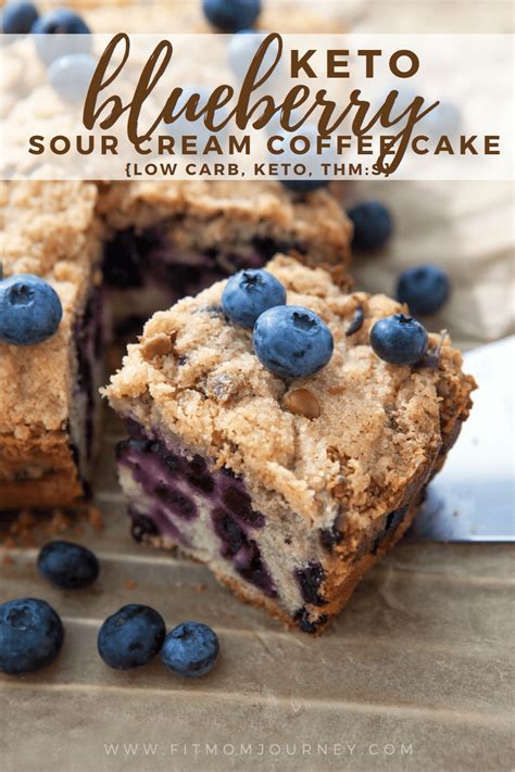 Keto Blueberry Sour Cream Coffee Cake Fit Mom Journey