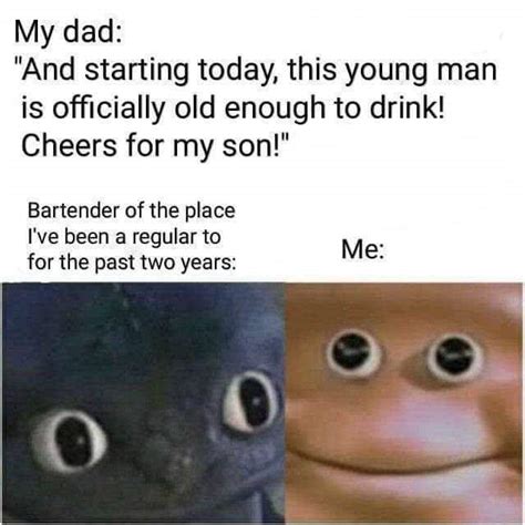 I Started Drinking When I Was A Wee Lad Meme By Natez Memedroid