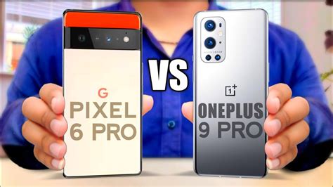 Oneplus Pro Vs Google Pixel Pro A Comparison Guide Robots Net