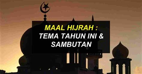 Tema Maal Hijrah 2024 1446H Sambutan Terkini