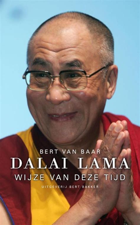 Dalai Lama Wijze Van Deze Tijd Bert Van Baar Boeken